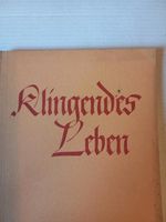 Klingendes  Leben, Liederbuch, 1950 Sachsen-Anhalt - Aken Vorschau