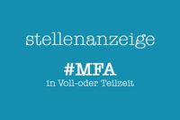 MFA / Arzthelferin (m/d/w) Vollzeit / Teilzeit in Bochum gesucht Bochum - Bochum-Ost Vorschau