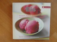 Eis ein Kochbuch über die Eisherstellung, viele vegane Rezepte Bayern - Baiersdorf Vorschau