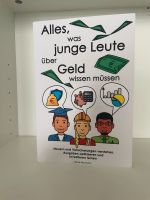 Buch - Alles was junge Leute über Geld wissen müssen Baden-Württemberg - Mannheim Vorschau