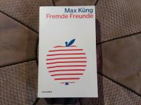 Max Küng Farbschnitt Fremde Freunde Nordrhein-Westfalen - Troisdorf Vorschau