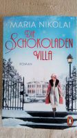 Roman - " Die Schokoladen Villa " von " MARIA  NIKOLAI " Nordrhein-Westfalen - Mülheim (Ruhr) Vorschau