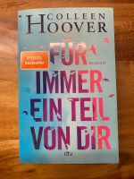 Buch Für immer ein Teil von Dir -Colleen Hoover Bayern - Kümmersbruck Vorschau