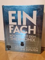 Buch Einfach kochen mit dem Thermomix Schleswig-Holstein - Kellinghusen Vorschau