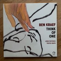 Ben Kraef - Think Of One 7“ Vinyl + digital Album Jazz Potsdam - Babelsberg Süd Vorschau