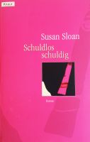 Buch: Schuldlos schuldig / Susan Sloan Nordrhein-Westfalen - Düren Vorschau