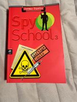 Spy School - Giftige Dosis: Band 3 Bayern - Weiden (Oberpfalz) Vorschau