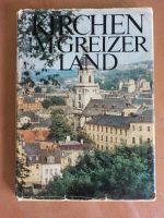 Buch "Kirchen im Greizer Land" Sachsen-Anhalt - Halle Vorschau