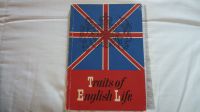 Traits of English Life Geschichten in englischer Sprache von 1950 Baden-Württemberg - Gaggenau Vorschau