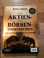 Der Aktien und Börsenführerschein - 10. Auflage - Beate Sander Niedersachsen - Braunschweig Vorschau