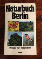 Naturbuch Berlin, Hrsg. Senator..., Verlag Nicolai, 1985 Friedrichshain-Kreuzberg - Kreuzberg Vorschau