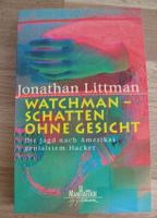 Buch Watchman Schatten ohne Gesicht Jonathan Littman   Hacker RAR Rheinland-Pfalz - Sankt Julian Vorschau