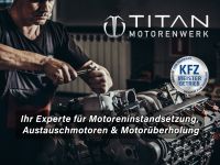 Audi Motorinstandsetzung Motorschaden Motor Reparatur Motor Instandsetzung Motorreparatur A4 A5 A6 A7 A8 Q5 Q7 2.7 TDI 3.0 TDI CDU CRT CLA CZV CUE CVM CGQ CVUB CVUA CKVC CZVA DEH Nordrhein-Westfalen - Beckum Vorschau