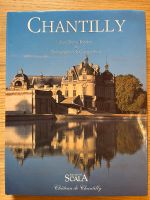 Chateau de Chantilly,  Bildband in französischer Sprache Rheinland-Pfalz - Bruchmühlbach-Miesau Vorschau