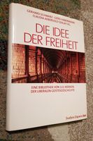 Die Idee der Freiheit - Frankfurter Allgemeine Buch Verlag Hamburg-Mitte - Hamburg Borgfelde Vorschau