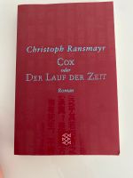 Christoph Ransmayr, Cox oder Der Lauf der Zeit, Roman Rheinland-Pfalz - Kirchheimbolanden Vorschau