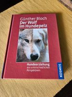 Der Wolf im Humdepelz Günter Bloch Hund Erziehung Nordrhein-Westfalen - Bergisch Gladbach Vorschau