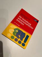 Buch: "Die Gestaltung wissenschaftlicher Arbeiten" 10. Auflage Bayern - Oberasbach Vorschau