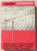 Antennen - Eberhard Spindler, Anleitung zum Selbstbau ... Baden-Württemberg - Alfdorf Vorschau