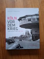 "KÖLN vor dem Krieg 1880 - 1940"Kaiserreich Gründerzeit Weltkrieg Köln - Köln Dellbrück Vorschau