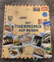Mit Thermomix auf Reisen, Kochbuch Nürnberg (Mittelfr) - Südstadt Vorschau
