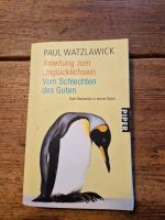 Buch 'Anleitung zum Unglücklichsein - vom Schlechten des Guten" Baden-Württemberg - Wangen im Allgäu Vorschau