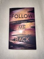 Follow me back lyx Buch Geiger neu ungelesen Bayern - Ried Vorschau