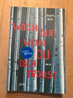 Buch „Wach auf, wenn du dich traust“, Angela Mohr Nordrhein-Westfalen - Mönchengladbach Vorschau