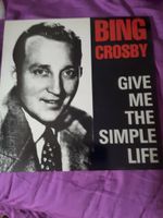 Bing Crosby Give me zur simple Life Vinyl MCL 1848 Bayern - Lauingen a.d. Donau Vorschau