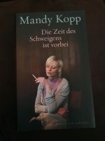 Die Zeit des Schweigens ist vorbei, Mandy Kopp Sachsen - Kamenz Vorschau