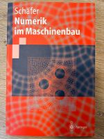 Numerik im Maschinenbau | Springer-Lehrbuch | Michael Schäfer Sachsen-Anhalt - Bornum Vorschau