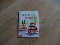 Spargel & Erdbeeren  Buch Bayern - Weißenburg in Bayern Vorschau