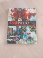 ⚜️ Acryl im Blut - Hashim Akib - Kunst Buch Malerei Wie Neu ⚜️ Niedersachsen - Uelzen Vorschau