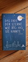 Heller, Peter - Das Ende der Sterne Wie Big Hig sie kannte Berlin - Wilmersdorf Vorschau