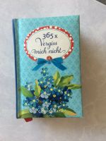 365 Mal Vergiss mein nicht Sprüchebuch Hessen - Rodgau Vorschau