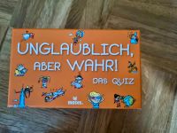 Spiel/Quiz UNGLAUBLICH ABER WAHR! München - Schwabing-West Vorschau