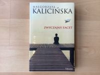 Zwyczajny facet Kalicinska Buch auf Polnisch ksiazka po polsku Nordrhein-Westfalen - Krefeld Vorschau