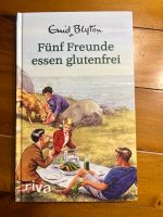 NEU: Enid Blyton: Fünf Freunde essen glutenfrei München - Berg-am-Laim Vorschau