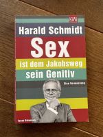 Schmidt, Harald: Sex ist dem Jakobsweg sein Genitiv. Eine Vermess Saarland - Marpingen Vorschau