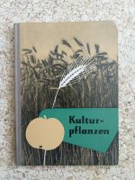 "Kulturpflanzen" Volk und Wissen 1957 Baden-Württemberg - Blaustein Vorschau