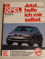 Jetzt helfe ich mir selbst Opel Vectra Benziner ab 10/1995 Bayern - Königsbrunn Vorschau