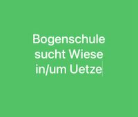 Wiese/Grundstück gesucht Niedersachsen - Uetze Vorschau
