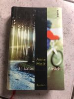 In kalter Absicht von Anne Holt Krimi Thriller Buch Niedersachsen - Bleckede Vorschau