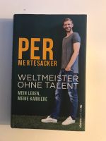 Buch Per Mertesacker - Weltmeister ohne Talent Baden-Württemberg - Münsingen Vorschau
