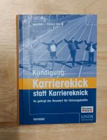 Kern / Störrle: Kündigung: Karriekick statt Karriereknick Freiburg im Breisgau - Kirchzarten Vorschau