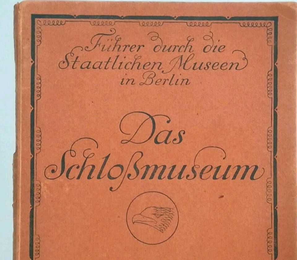 DAS SCHLOSSMUSSEUM 1921 DEUTSCHER KUNSTVERLAG BERLIN in Berlin