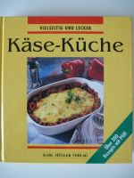 Käse- Küche. Vielseitig und lecker. Kochbuch von Kattenbeck neu Baden-Württemberg - Heidelberg Vorschau