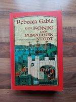 Rebecca Gablé – Der König der purpurnen Stadt Nordrhein-Westfalen - Ruppichteroth Vorschau