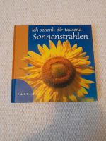 Sprüchebuch "Ich schenk dir tausend Sonnenstrahlen": Inka Heinema Sachsen - Rathmannsdorf Vorschau