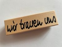 Hochzeit Wedding Marriage Stempel „wir trauen uns“, neu Nordrhein-Westfalen - Nümbrecht Vorschau